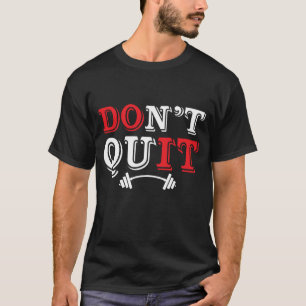 Camiseta não desista na academia