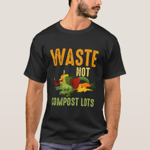Camiseta Não Desperdice Composte Muito Com Vermes Compostor