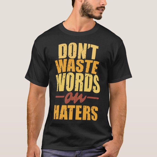 Camiseta Não desperdice palavras em inimigos (Frente)