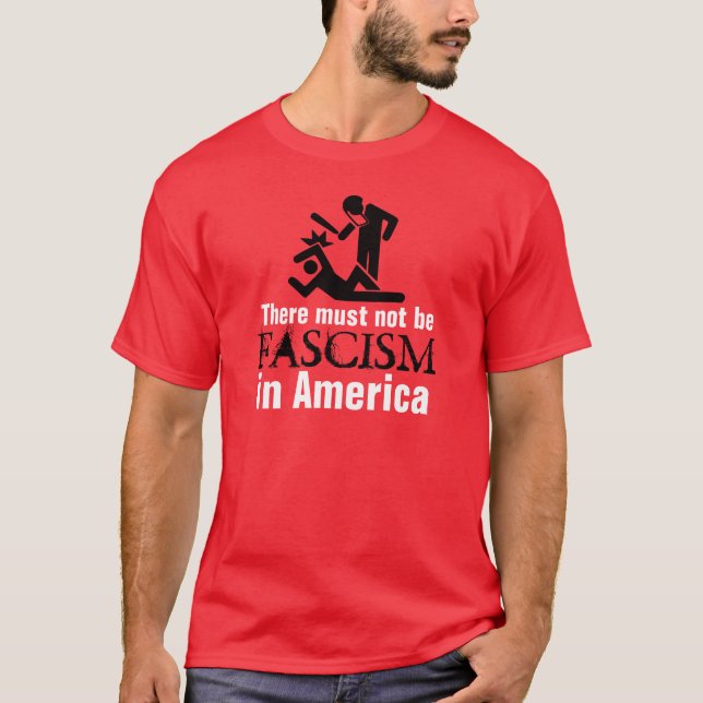 Camiseta Não deve haver um fascismo em América (Frente)