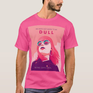 Camiseta Não Devemos Ser Um Legal Manga Retro Chic.