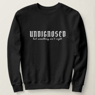 Camiseta Não diagnosticado, mas algo está certo LOL Engraça