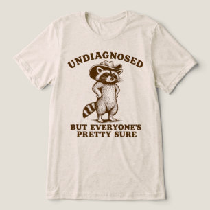 Camiseta Não Diagnosticado Mas Todos Estão Bastante Certos