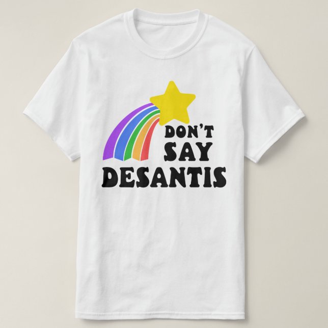 Camiseta Não diga "DeSantis Rainbow Star LGBTQ+ Ally Pride" (Frente do Design)