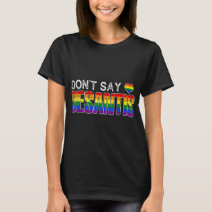 Camiseta Não diga que DeSantis anti-liberal Flórida diz gay