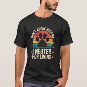 Camiseta Não Discuta Comigo Eu Castro por uma Profissão, Ve