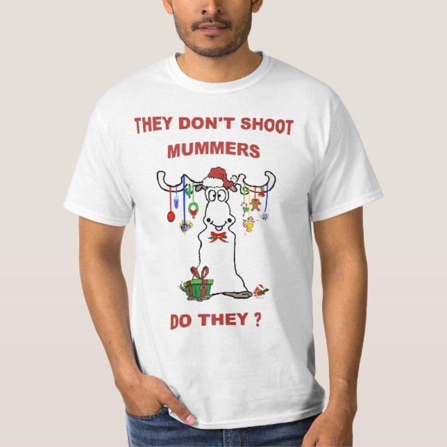 CAMISETA NÃO DISPARAM EM MUMMERS - FAZEM? (Frente)