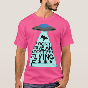 Camiseta Não Dou Um Não Identificado... (Versão Limpa)