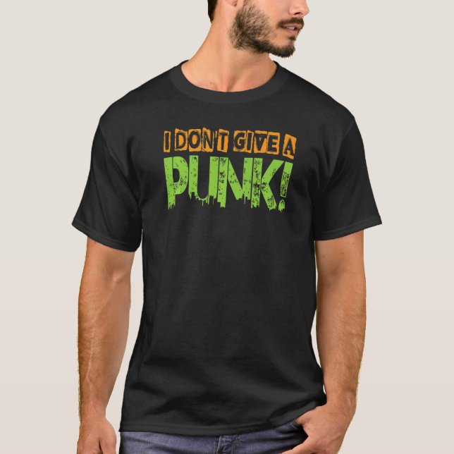 Camiseta Não Dou Um Punk  Gótico  Goth  Concerto (Frente)