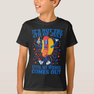 Camiseta Não é 4 de Julho até que meu cachorro-quente saia