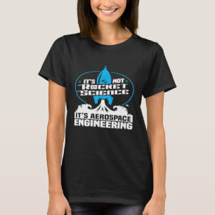 Camiseta Não É A Ciência Da Foguete, É A Engenharia Aeroesp