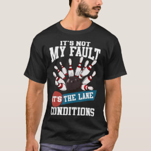 Camiseta Não é a minha equipe de Boliches da Diversão de Co
