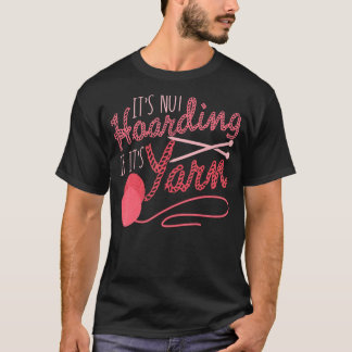 Camiseta Não é açambarcamento se é tricô de Yarn