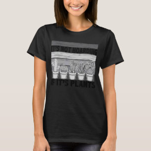 Camiseta Não é açucaramento se é Plantas Gardener Cactus
