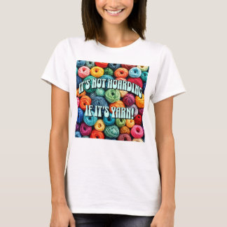 Camiseta Não é açucaramento se é Yarn