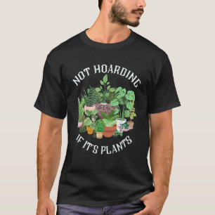Camiseta Não é Acumular se São Plantas Jardineiro de Polega