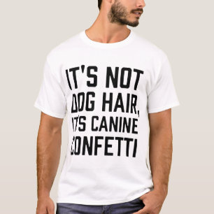 Camiseta não é cabelo de cachorro é canie confetti cacho