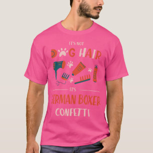 Camiseta Não É Cabelo De Cachorro, É Engraçado O Boxer Alem