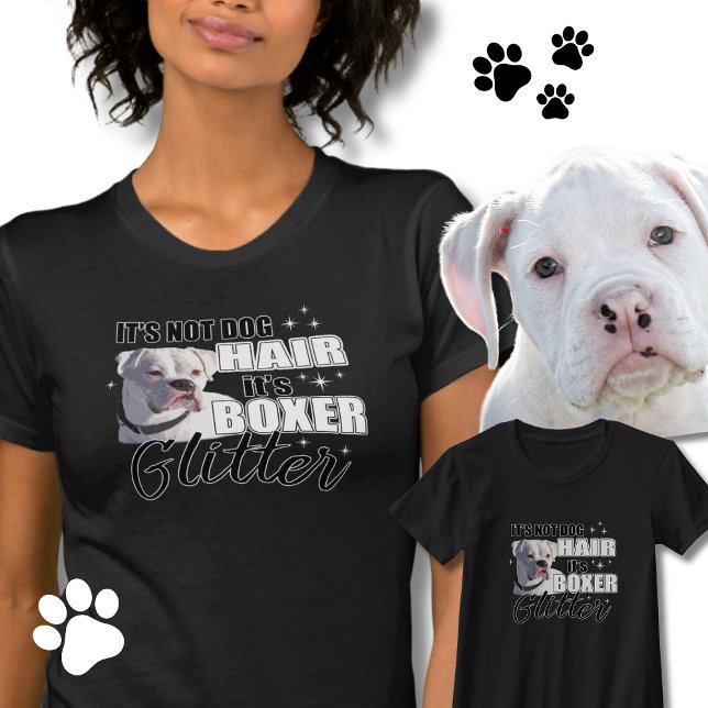 Camiseta Não é Cabelo de Cachorro, é Glitter - Cachorro Bra (If you have a white Boxer dog, you understand ALL about dog glitter. Fun gift for a white Boxer Mom)