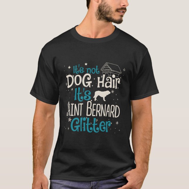 Camiseta Não É Cabelo De Cachorro É Santo Bernard Glitter (Frente)