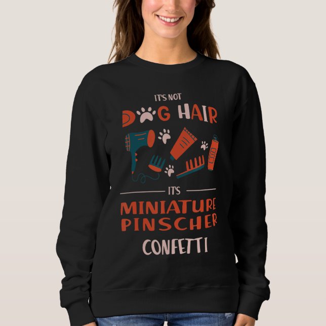 Camiseta Não É Cabelo De Cachorro Sua Miniatura Pinscher Co (Frente)
