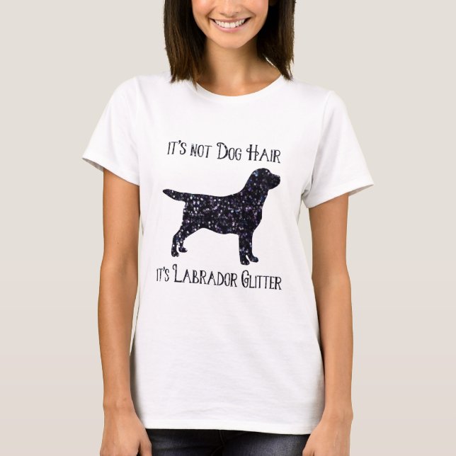 Camiseta Não é Cabelo de Cão, é Labrador Glitter-Labrador (Frente)