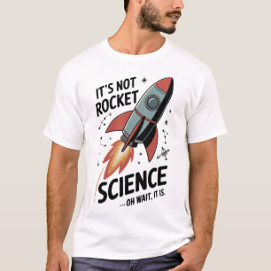 Camiseta Não é Ciência de Foguetes