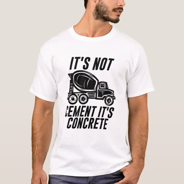 Camiseta Não é cimento é concreto (Frente)