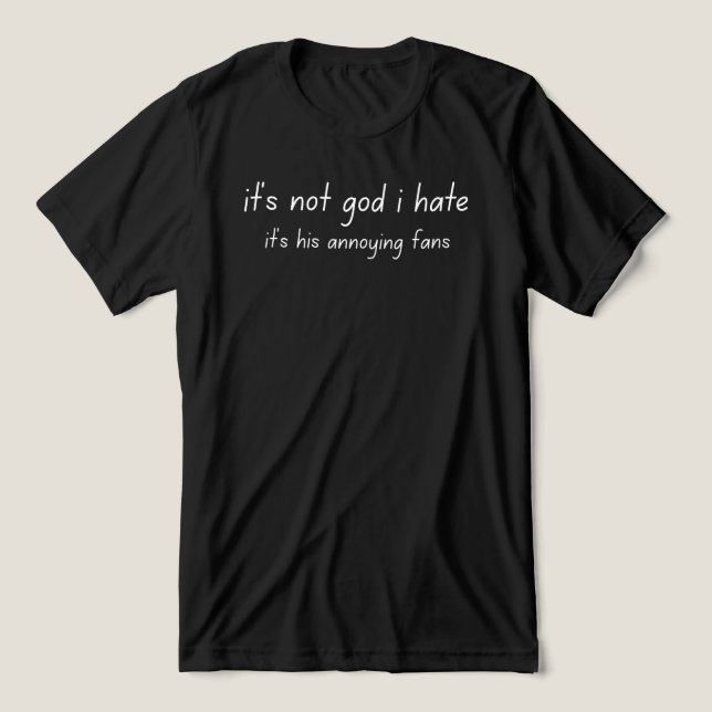 Camiseta não é deus que eu odeio  (Design frontal)