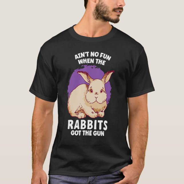 Camiseta Não é Divertido Quando os Coelhos Têm a Arma Jumpy (Frente)