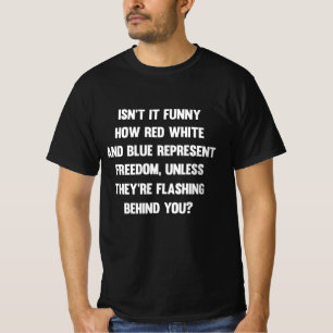 Camiseta Não é engraçado como vermelho branco e azul? sarcá