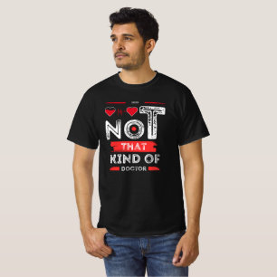 Camiseta Não é esse tipo de doutor - Design de citação engr