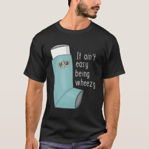 Camiseta Não É Fácil Ser Asma Engraçado Com Rodas