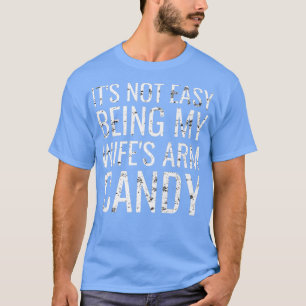 Camiseta Não é fácil ser doce da minha esposa.