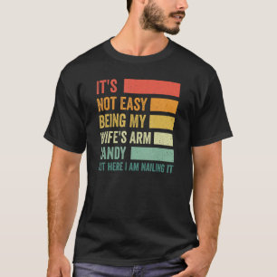 Camiseta Não é Fácil Ser o Brinquedo da Minha Esposa mas Aq
