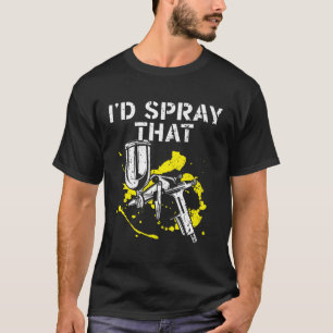 Camiseta Não É Fácil Ser Um Pintor De Corpo Automático Que 