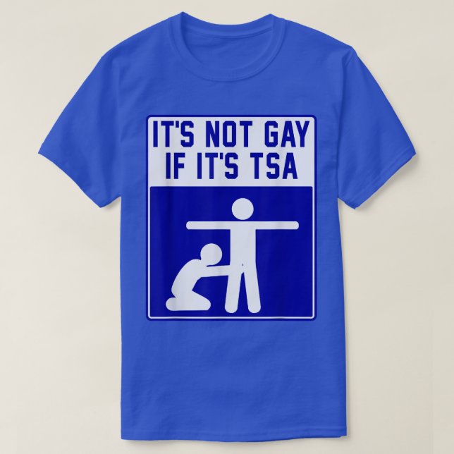 Camiseta Não é Gay se é Roupa TSA (Frente do Design)