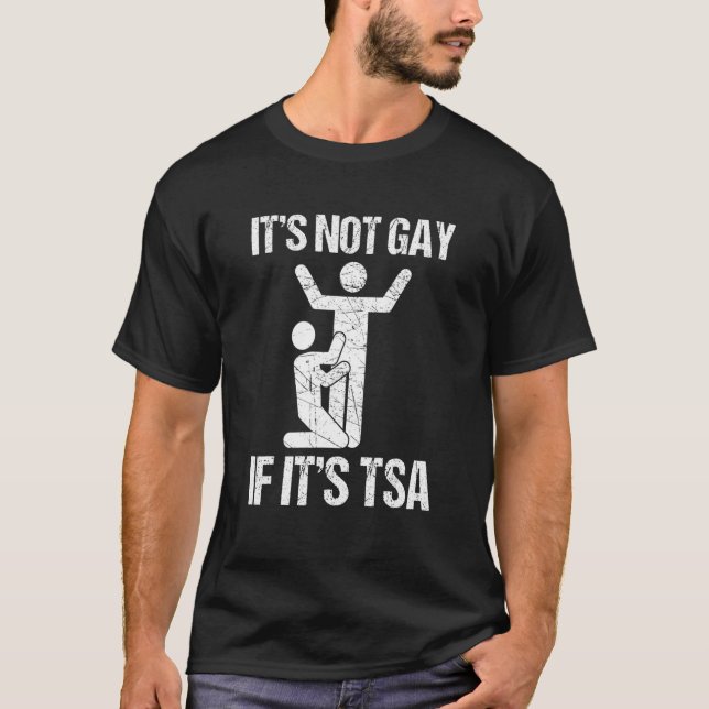 Camiseta Não É Gay Se For Tsa Security 1 (Frente)