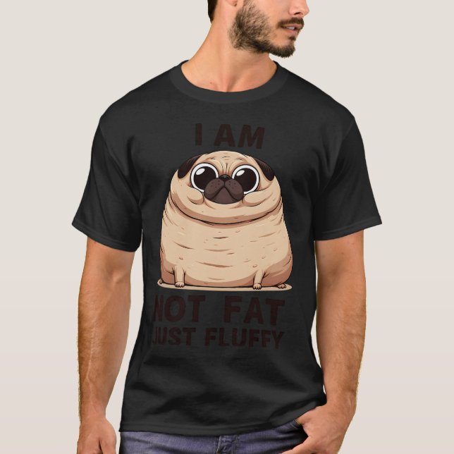 Camiseta Não é Gordo, é só Pug Fofinho (Frente)