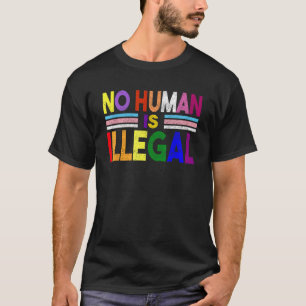 Camiseta Não é ilegal ser humano não é ser humano é santo