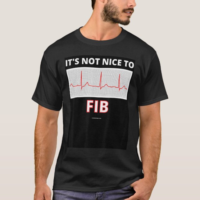 Camiseta Não é legal arranjar um paramédico cardíaco Afib N (Frente)