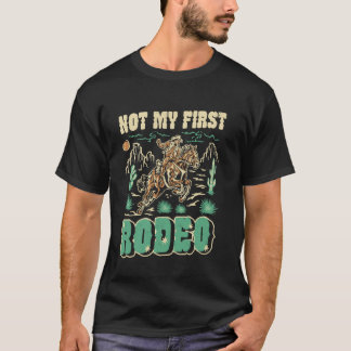 Camiseta Não é Meu Primeiro Rodeio Cavaleiro Cavalo Equestr