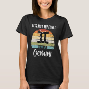 Camiseta Não É Minha Culpa, Gemini Sinal Zodiac