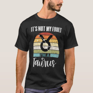 Camiseta Não é Minha Falta Gráfico do Signo de Touro