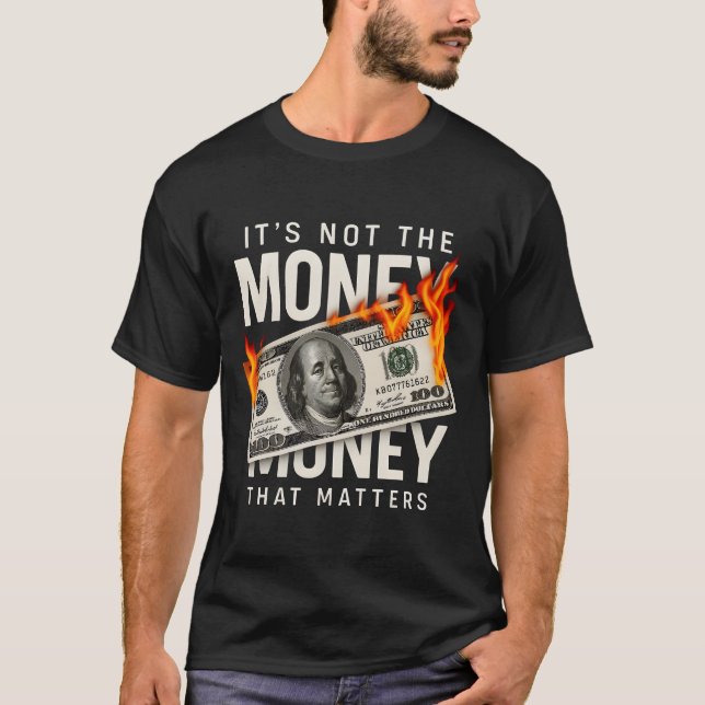 Camiseta Não É O Dinheiro Que Importa (Frente)