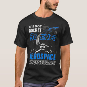 Camiseta Não é o Fundo de Engenharia Aeroespacial da Rocket