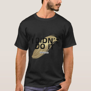 Camiseta Não é o meu presidente! Eu não votei nele.