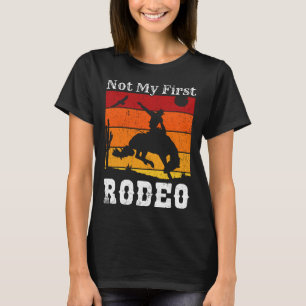 Camiseta Não É O Meu Primeiro Rodeo Cowboy Horse Sunset