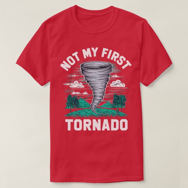 Camiseta não é o meu primeiro tornado (Frente do Design)