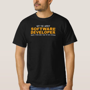 Camiseta Não é o pior engraçado para o desenvolvedor de sof